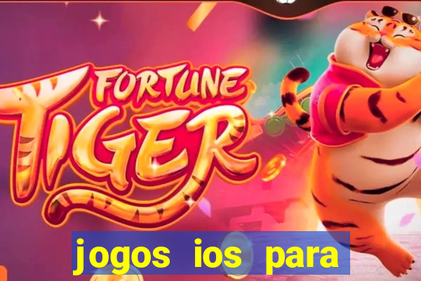 jogos ios para ganhar dinheiro